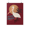 Pelican Paradise Maroon Poster-CA LIMITED